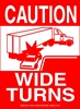 FT920 - Caution Wide Turns reflective caution wide turns