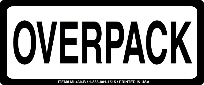 Overpack - ML430B ml430b label, ml430b sign, industrial compliance decal ml430b, heavy duty 4mil vinyl labels, high tack adhesive machinery decals, commercial equipment markings, safety warning stickers, pros choice printing ml430b